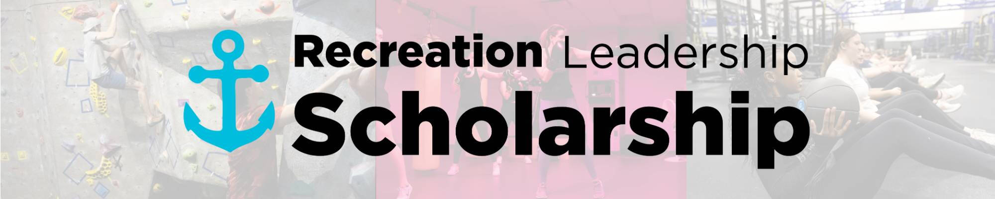 recreation leadership scholarship